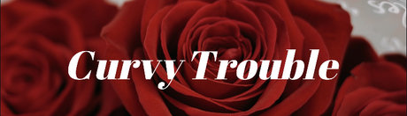 Curvy Trouble