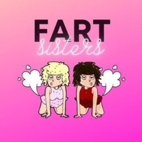 Fart Sisters 